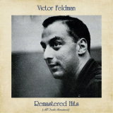 Victor Feldman - Remastered Hits (All Tracks Remastered) '2021