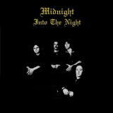 Midnight - Into The Night '1977/2015