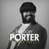Gregory Porter - Getting Thru It '2020