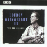 Loudon Wainwright III - The BBC Sessions '1998