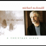 Michael McDonald - In the Spirit: A Christmas Album '2001