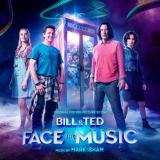 Mark Isham - Bill & Ted Face the Music (Original Motion Picture Score) '2020