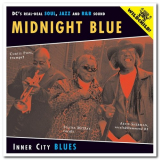 Midnight Blue - Inner City Blues '2002
