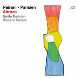Vincent Peirani & Emile Parisien - Abrazo '2020