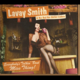 Lavay Smith & Her Red Hot Skillet Lickers - Everybodys Talkin Bout Miss Thing! '2000