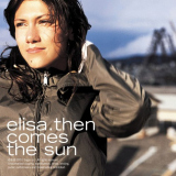 Elisa - Then Comes the Sun '2001