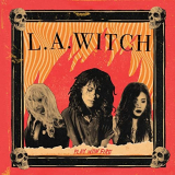 L.A. WITCH - Play With Fire '2020