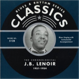 J.B. Lenoir - Blues & Rhythm Series 5128: The Chronological J.B. Lenoir 1951-1954 '2005
