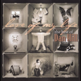 Dan Hill - Love Of My Life: The Best Of '1999