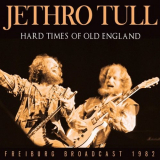 Jethro Tull - Hard Times of Old England '1982 / 2021