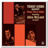 Terry Gibbs Quartet - Plays Terry Gibbs Feat. Alice McLeod '2021