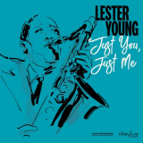 Lester Young - Just You Just Me '2003