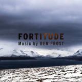 Ben Frost - Music From Fortitude '2017