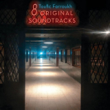 Toufic Farroukh - 8 Original Soundtracks (Original motion picture soundtrack) '2020