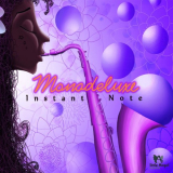 Monodeluxe - Instant Note '2011