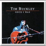 Tim Buckley - Once I Was: BBC Sessions '1999
