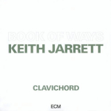 Keith Jarrett - Book Of Ways '1987
