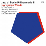 Solveig Slettahjell - Jazz at Berlin Philharmonic II: Norwegian Woods (Live) '2014