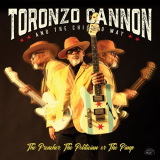 Toronzo Cannon - The Preacher, The Politician Or The Pimp '2019