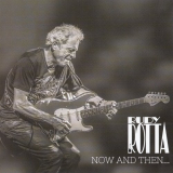 Rudy Rotta - Now And Then... And Forever '2019