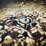 Nosound - The Northern Religion of Things (Remastered) '2019