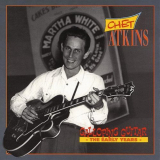 Chet Atkins - Galloping Guitar: The Early Years 1945-1954 '1993