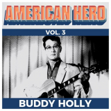 Buddy Holly - American Hero Vol. 3 - Buddy Holly '2019
