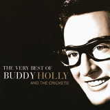 Buddy Holly - The Very Best Of Buddy Holly And The Crickets '1999/2019