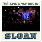 Sloan - Live at Yep Roc 15: Sloan '2020