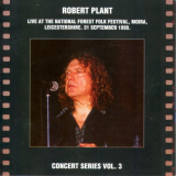 Robert Plant - Live At The National Forest Folk Festival '1999
