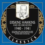 Erskine Hawkins - The Chronological Classics: 1940-1941 '1993