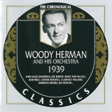 Woody Herman - The Chronological Classics: 1939 '2000