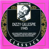 Dizzy Gillespie - The Chronological Classics: 1945 '1996
