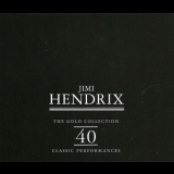 Jimi Hendrix - The Gold Collection: 40 Classic Performances '1997