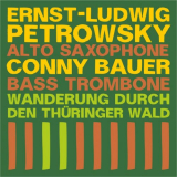 Ernst-Ludwig Petrowsky - Wanderung durch den ThÃ¼ringer Wald (Live, Ilmenau, 2011) '2020