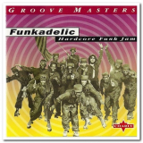 Funkadelic - Hardcore Funk Jam '1994