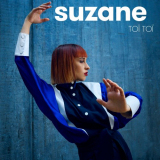 Suzane - ToÃ¯ ToÃ¯ '2020