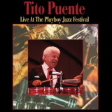 Tito Puente - Live at the Playboy Jazz Festival '2002