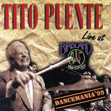 Tito Puente - Live at Birdland-Dancemania 99 '1998
