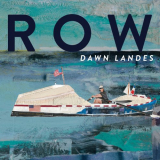Dawn Landes - ROW '2020