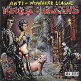 Anti-Nowhere League - Kings And Queens '2005