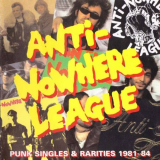 Anti-Nowhere League - Punk Singles & Rarities 1981-84 '2001