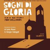 Calibro 35 - Sogni Di Gloria (Colonna Sonora Originale) '2020