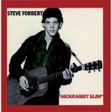 Steve Forbert - Jack Rabbit Slim '1979; 2011