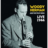 Woody Herman - Live 1944 '2021