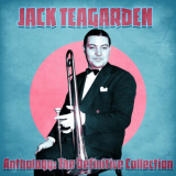 Jack Teagarden - Anthology: The Definitive Collection (Remastered) '2021