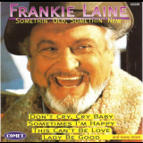 Frankie Laine - Somethin Old, Somethin New '1997