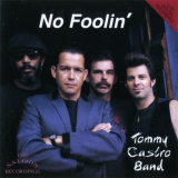 Tommy Castro Band - No Foolin '1993