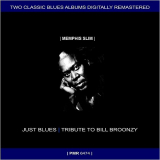 Memphis Slim - Just Blues & Tribute To Big Bill Broonzy (Remastered) '2019