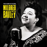 Mildred Bailey - The Queen of Swing (Remastered) '2019